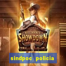 sindpoc policia civil bahia